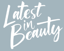 Latest in Beauty